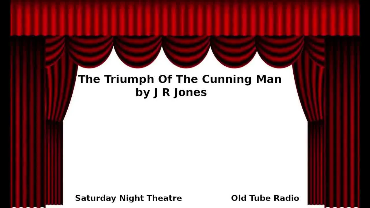 The Triumph Of The Cunning Man by J R Jones