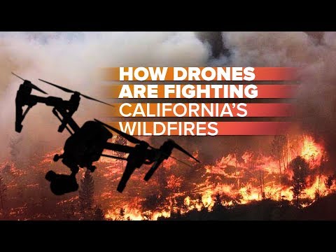 Drones vs. California's wildfires: How they're helping firefighters