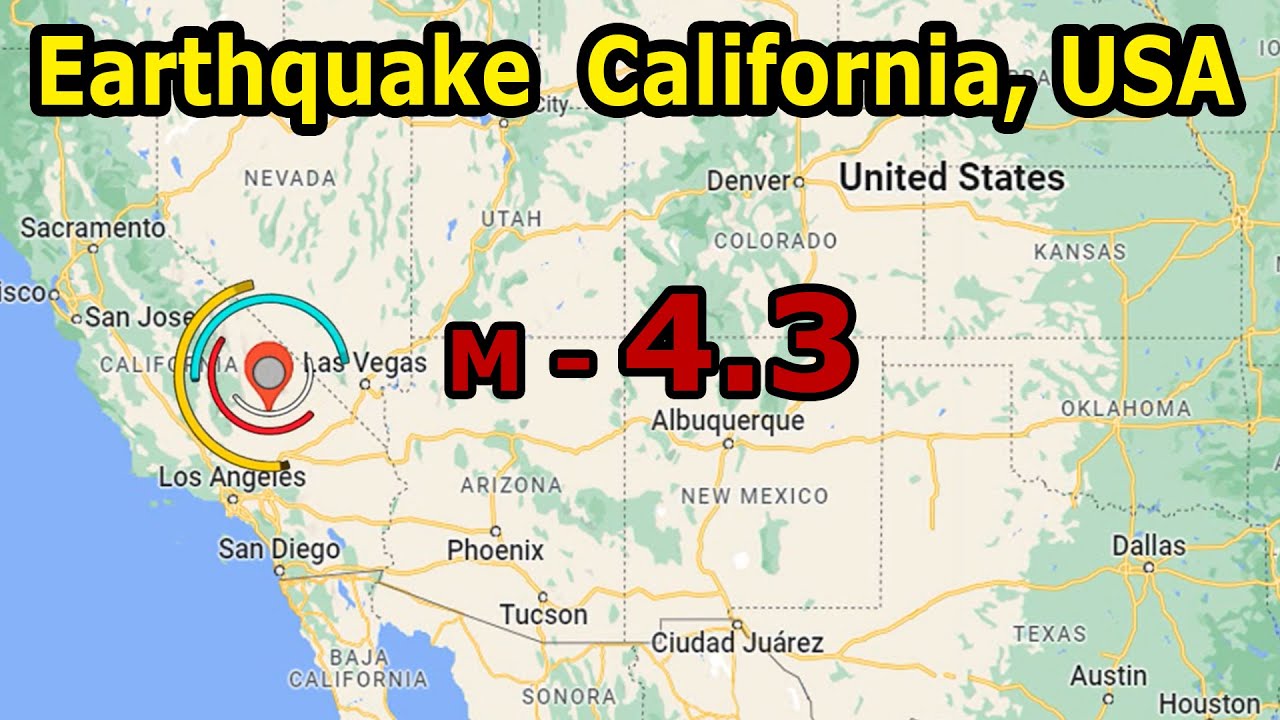 Moderate mag 4.3 earthquake California, USA, on Thursday, May 26, 2022