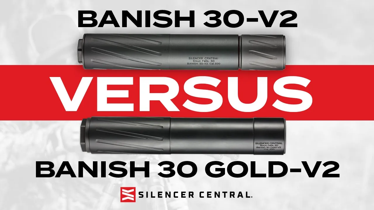 BANISH 30-V2 vs. BANISH 30 Gold-V2 Suppressor Comparison | .30 Cal Suppressor Review