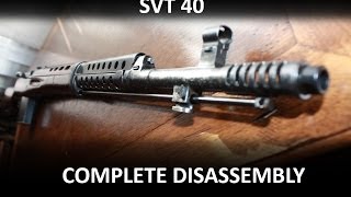 SVT-40 Complete Disassembly / СВТ-40 Полная Разборка