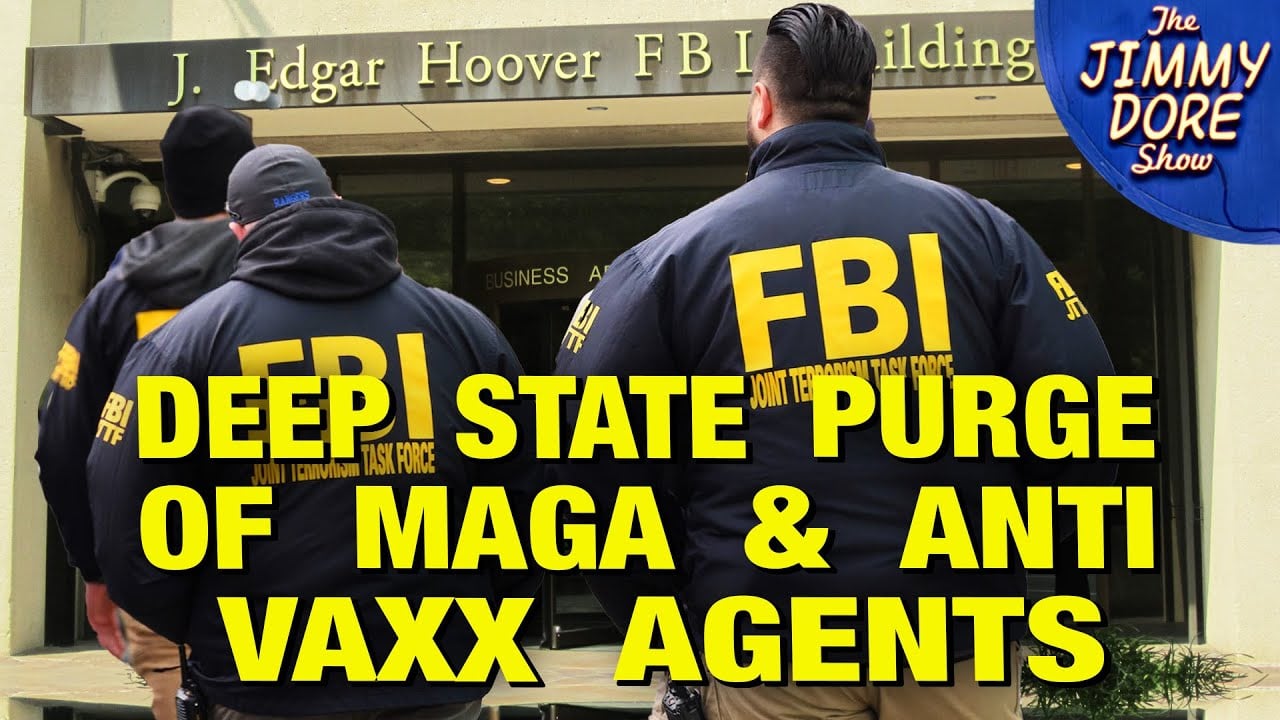 FBI Kicking Trump Supporters & Vaxx Skeptics Out Of FBI!