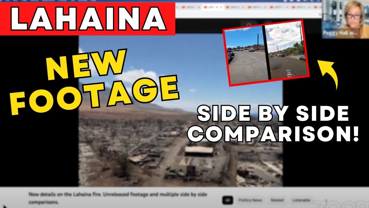 LAHAINA FIRE -- JUST RELEASED FOOTAGE STUNNING!! Side by Side Comparison (The Healthy American Peggy Hall)