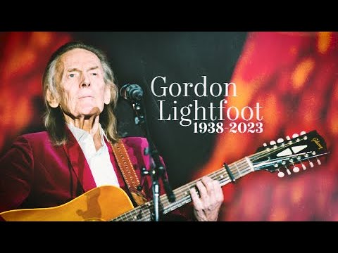 Remembering Gordon Lightfoot -He was a minstrel from heaven, and now he IS in heaven.