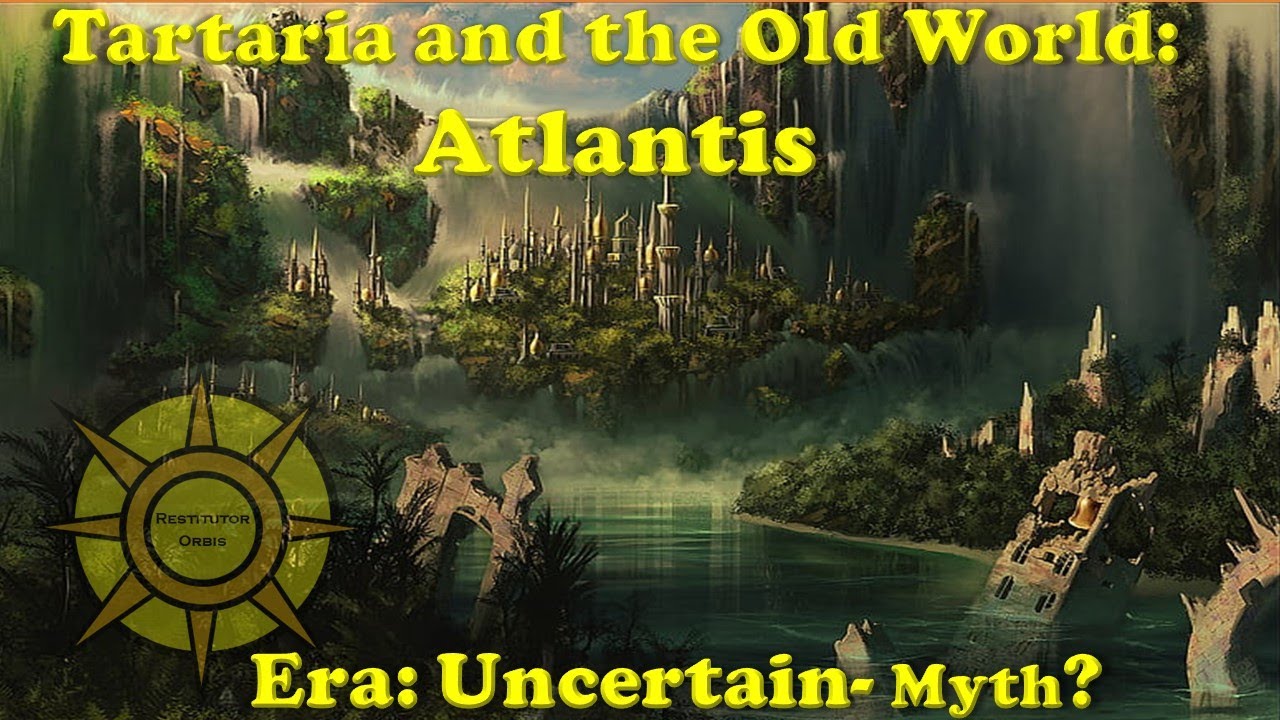 Tartaria and the Old-World: Atlantis