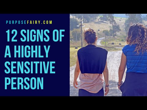 12 Signs of a Highly Sensitive Person