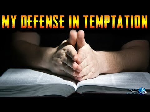 The Faith I Live By: "My Defense in Temptation"-- By Ellen G. White