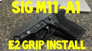 Sig M11-A1 E2 Grip | Install