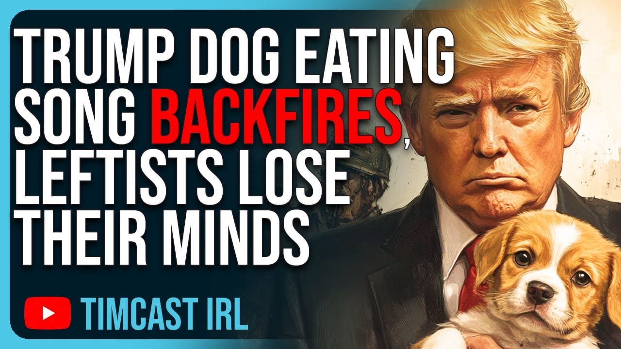 Trump Dog Eating Song BACKFIRES, MAGA LOVES Song, Leftists Lose Their Minds