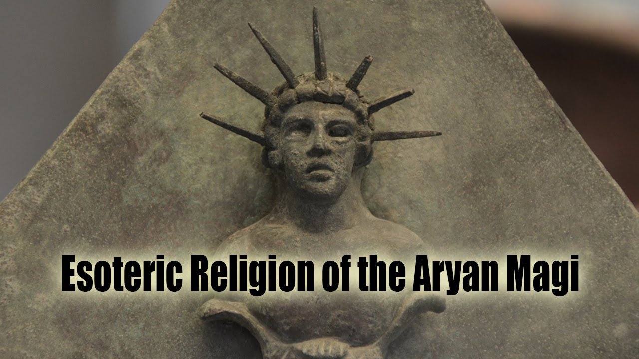 Esoteric Religion of the Aryan Magi - ROBERT SEPEHR