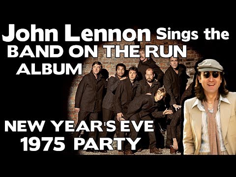 John Lennon Sings The "Band On The Run" Album -   New Year 1975