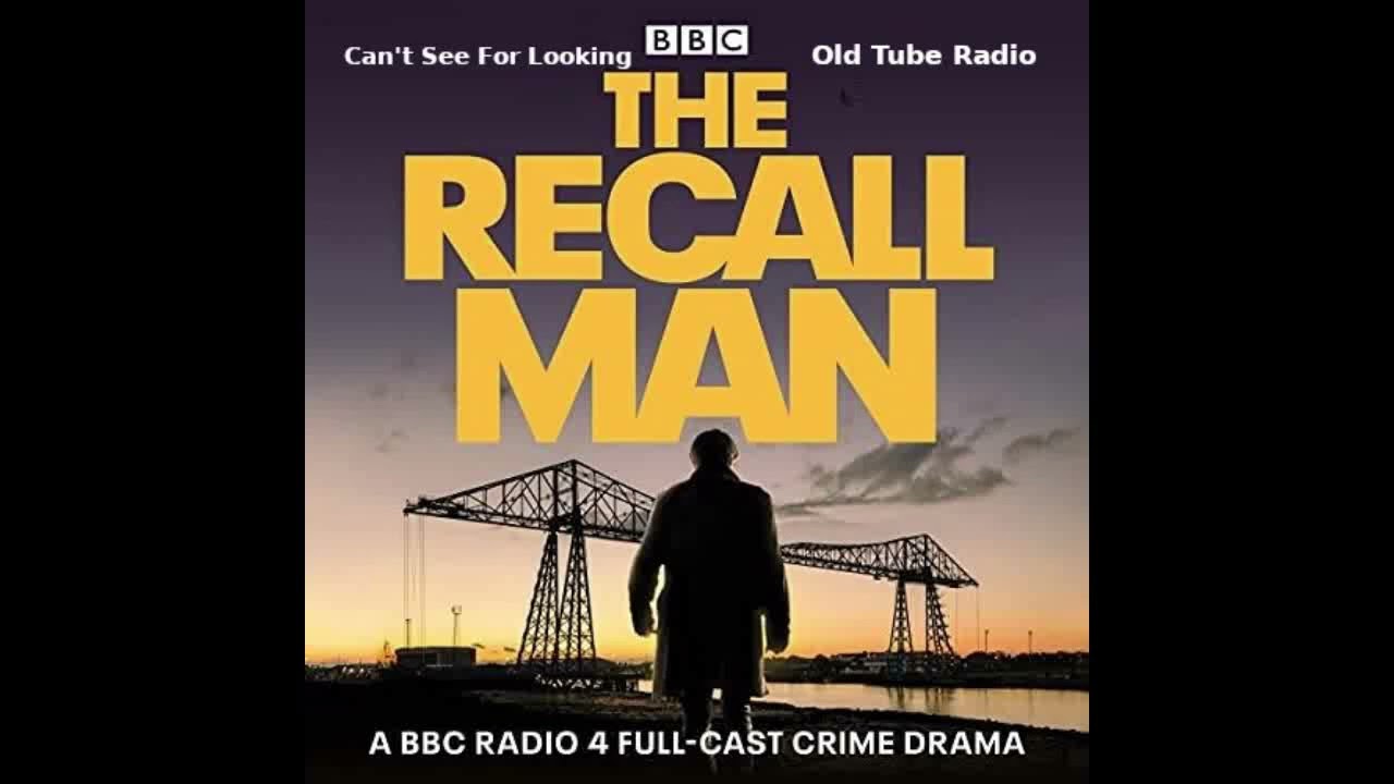 The Recall Man - Can't See For Looking