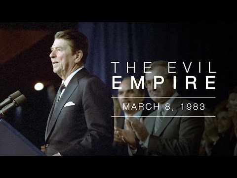 "Evil Empire" Speech by President Reagan - Address to the National Association of Evangelicals