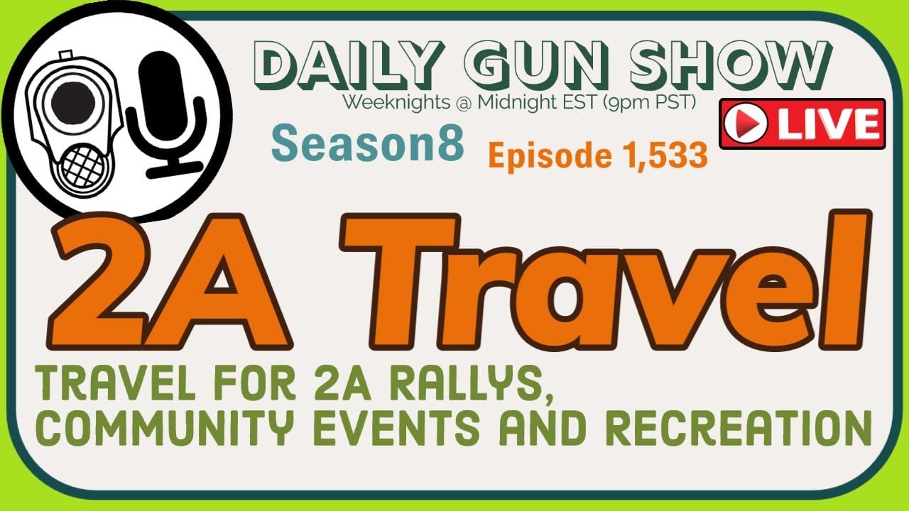 2A on the Road, LIVE conversation about getting together with the gun community