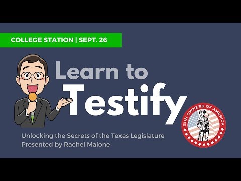 Pro-Gun Texas in 2019: Learn to Testify