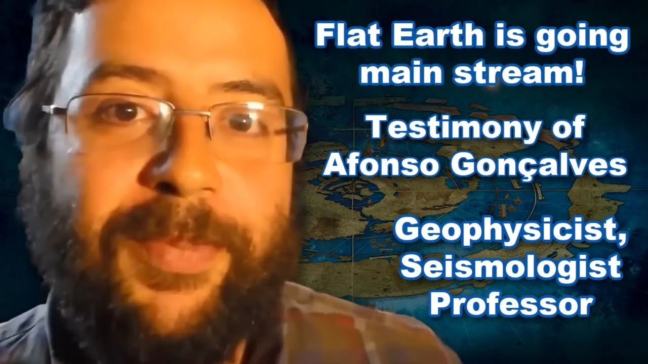 PhD Geophysicist Says  Earth is Flat  Afonso Emidio de Vasconcelos Lopes