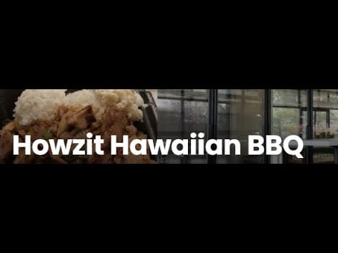Howzit Hawaiian BBQ review!