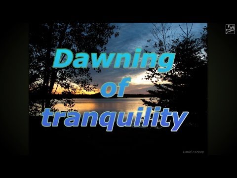 Dawning of tranquility 3D HD slideshow by The Visionary Folk Photographer