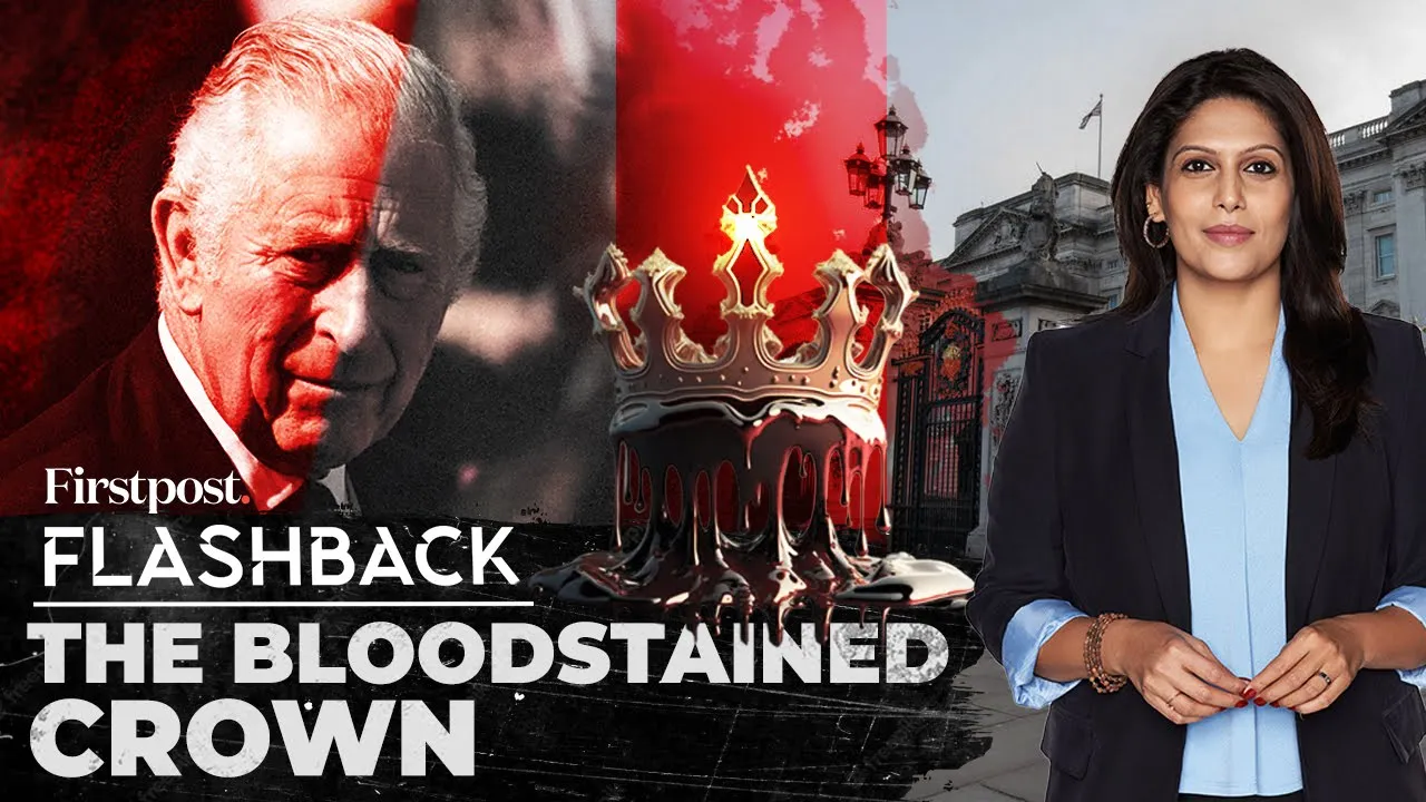 King Charles’ Bloodstained Crown | The Untold Story of UK Royals | Flashback with Palki Sharma