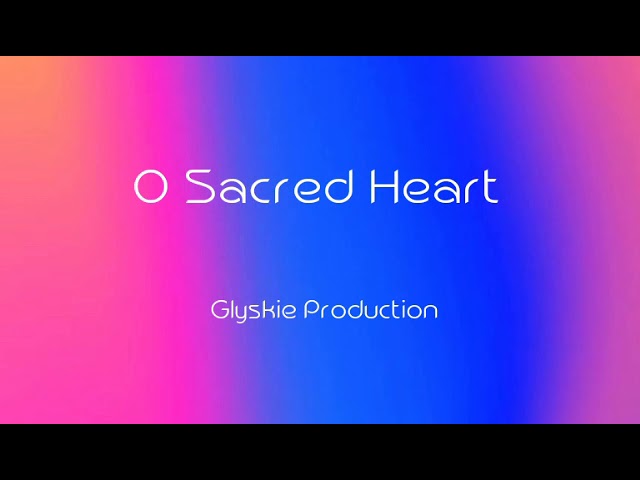 O Sacred Heart (instrumental)