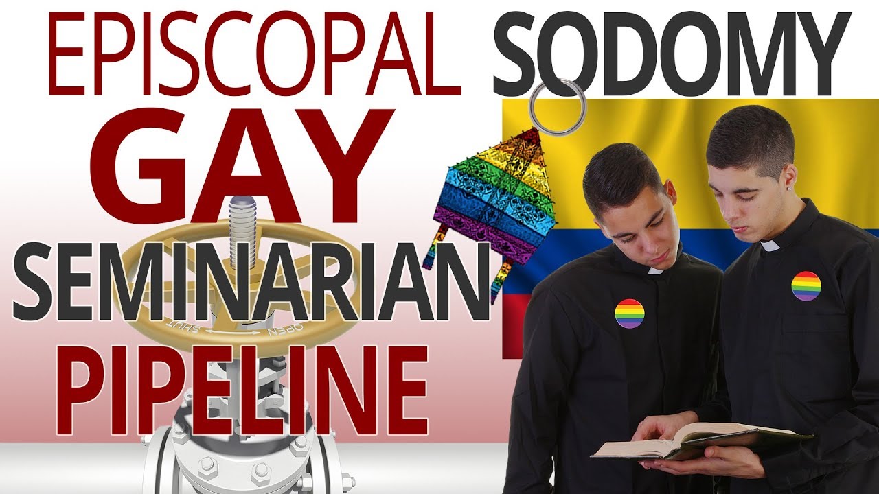 Episcopal Sodomy: Gay Seminarian Pipeline
