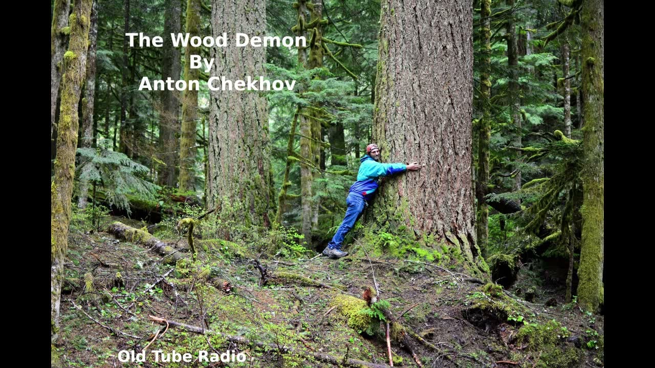 The Wood Demon by Anton Chekhov