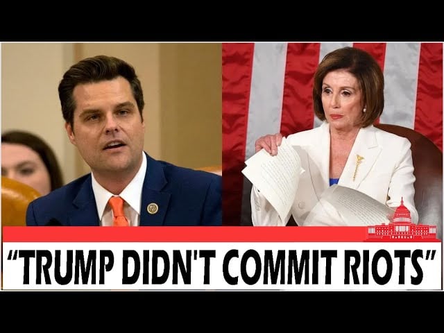 CHAOS COMPLETELY IMPLODES When Matt Gaetz BRINGS UP Pelosi's 'Janurary r.iot' DIRT...Stefanik helps