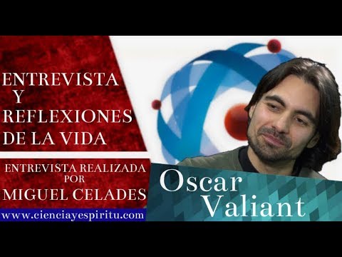 Oscar Valiant, reflexiones de vida, entrevistado por Miguel Celades