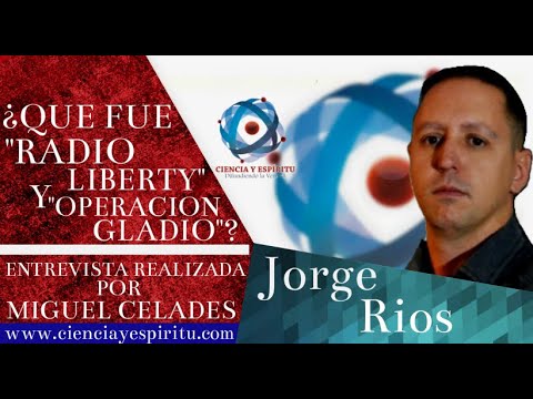 ¿Que fue "Radio Liberty" y "Operacion Gladio" por Jorge Rios de Informe Enigma y Miguel Celades.