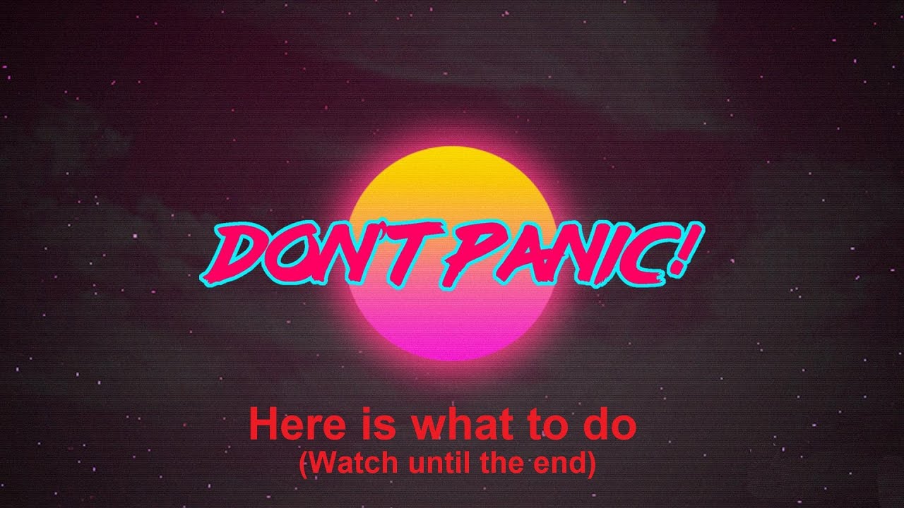 Don´t Panic - Read This to the end - Eric Olbl