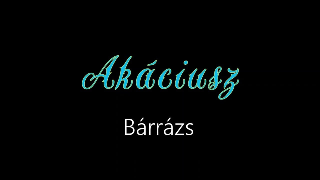 Akáciusz ¦ Bárrázs (officiäl audió)