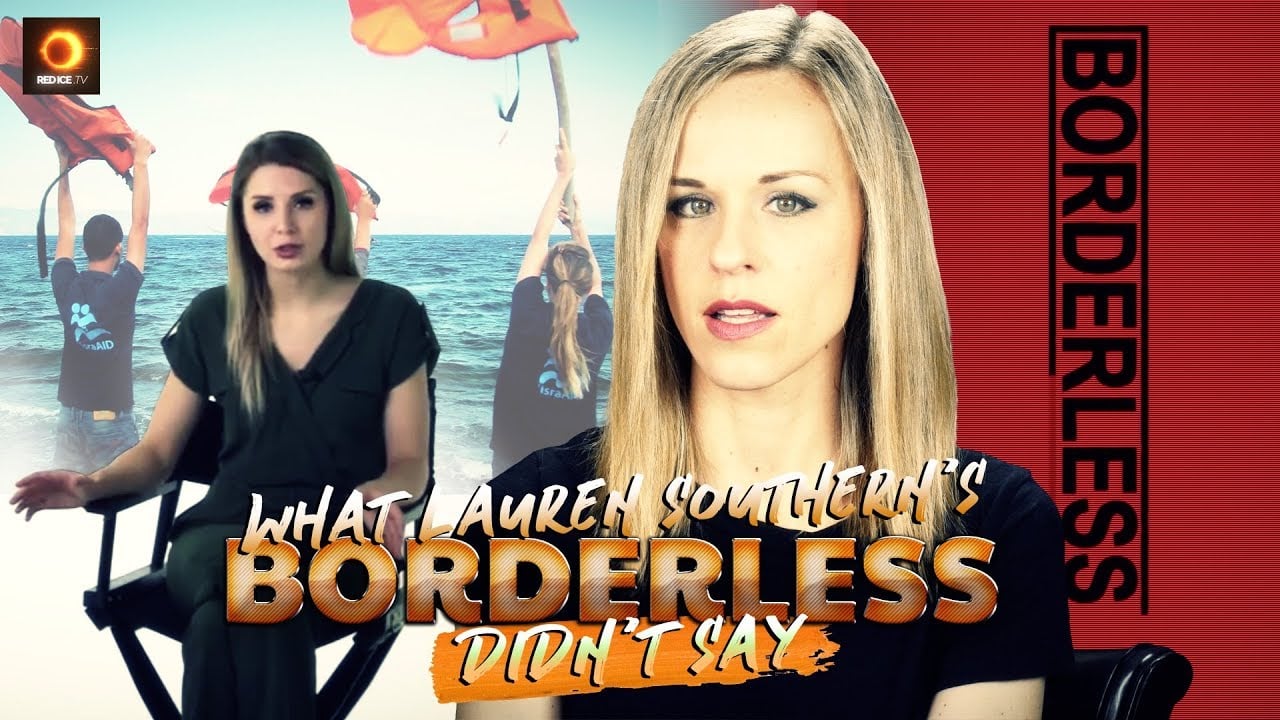 What Lauren Southern's Borderless Didn't Say