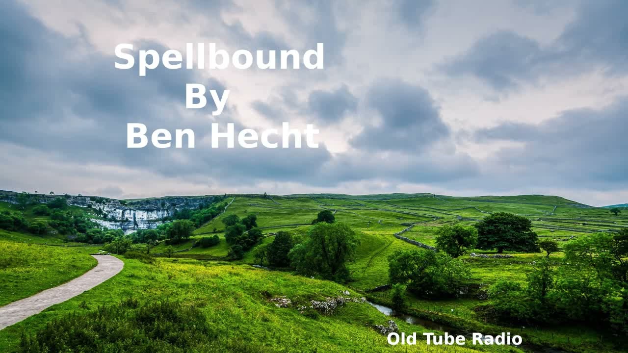 Spellbound By Ben Hecht