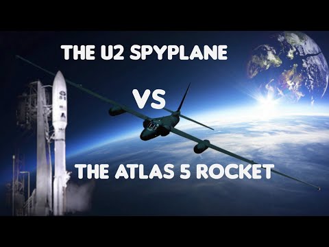 Flat Earth: The Atlas 5 rocket Vs U2 Spyplane.