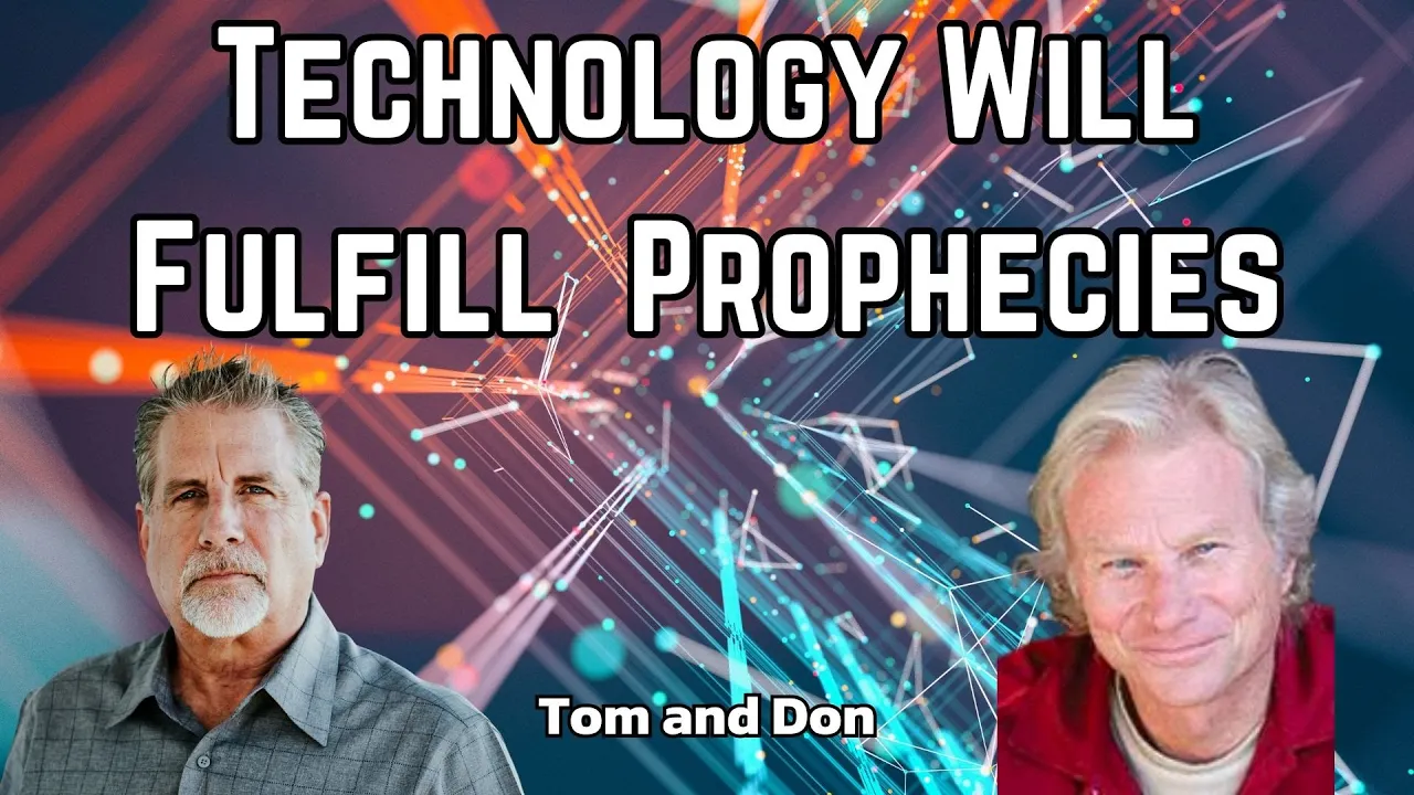 Technology Will Fulfill Prophecies