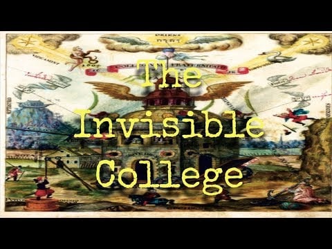 Journey of the Invisible College, Gresham, Royal Society, Francis Bacon, Freemasonry, Etc.