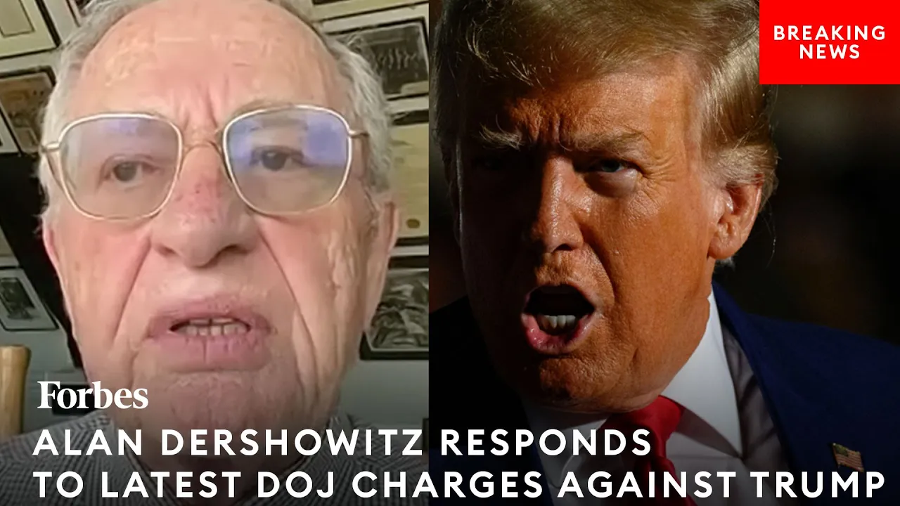 BREAKING NEWS: Alan Dershowitz Explains Why He Sees No Smoking Gun In New DOJ Charges Against Trump