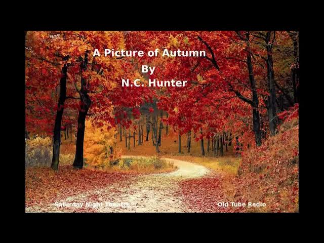 A Picture of Autumn By N.C. Hunter