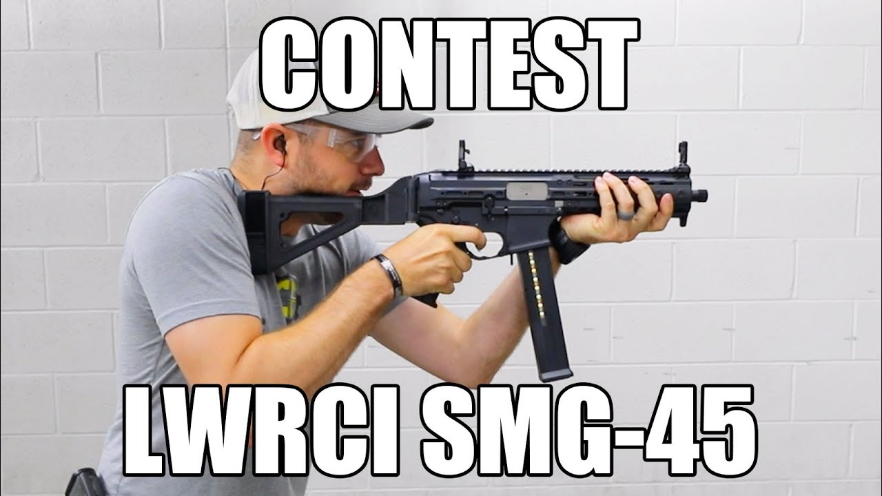 [CONTEST] LWRCI SMG-45: Modern Tommy Gun