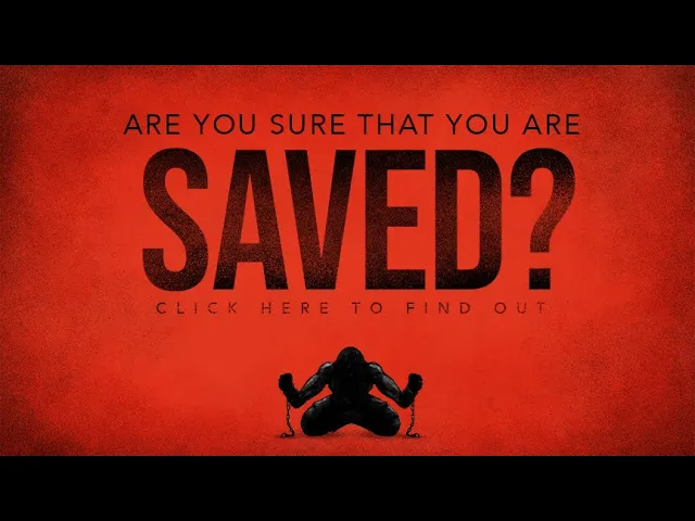 Are You Saved? [ Click here to find out!]