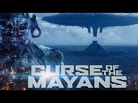 CURSE OF THE MAYANS - FULL MOVIE - BEST HORROR SCI FI MOVIE