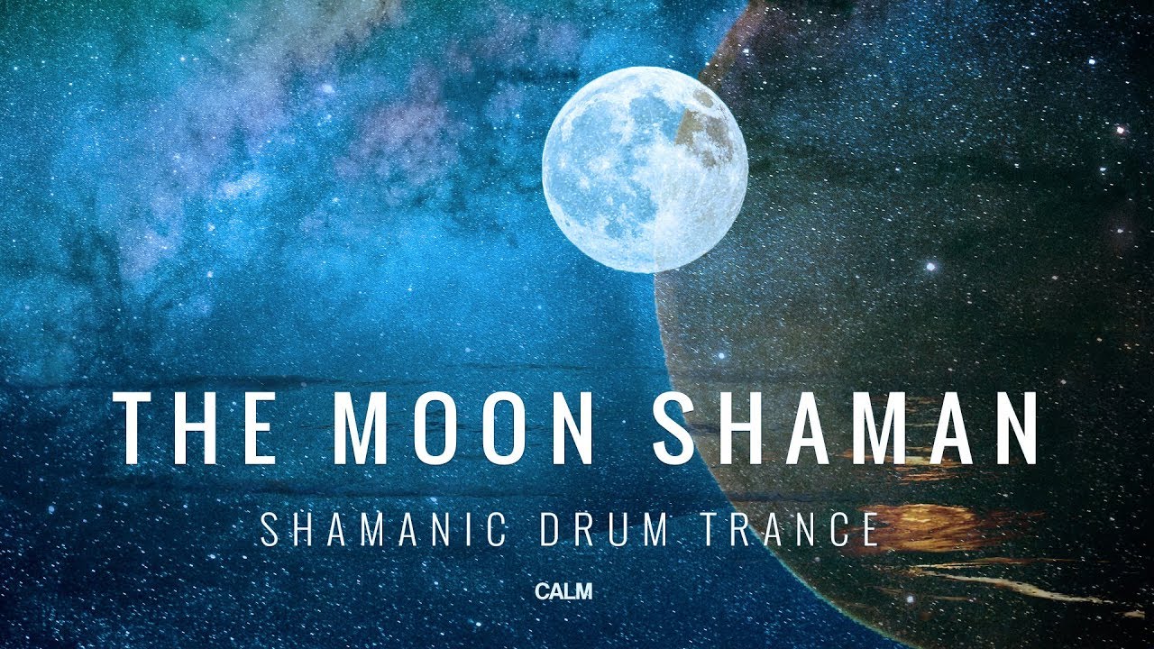 The Full Moon Shaman Meditation (2020) - Shamanic Drum Trance - Activate Your Higher Mind | Calm