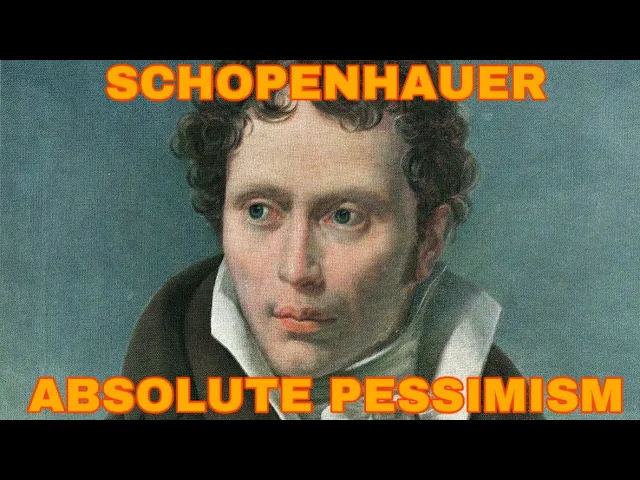 Schopenhauer In-Depth: The Total Denial of the World by the Greatest Pessimist of Philosophy