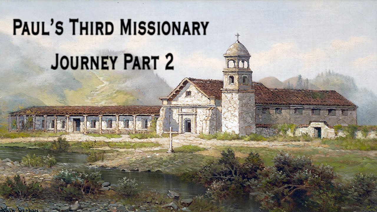 Paul’s Third Missionary Journey Part 2 | Pastor Anderson