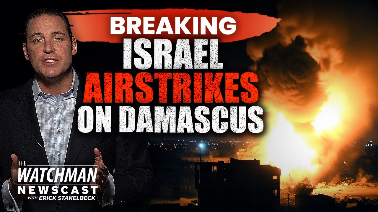 Israel AIRSTRIKES Target Damascus; Isaiah’s Syria PROPHECY on Horizon? | Watchman Newscast