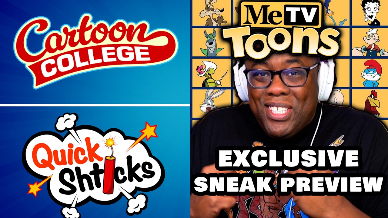 MeTV Toons PREVIEW EXCLUSIVE! Cartoon College & Quick Shticks Sneak Peek World Premiere