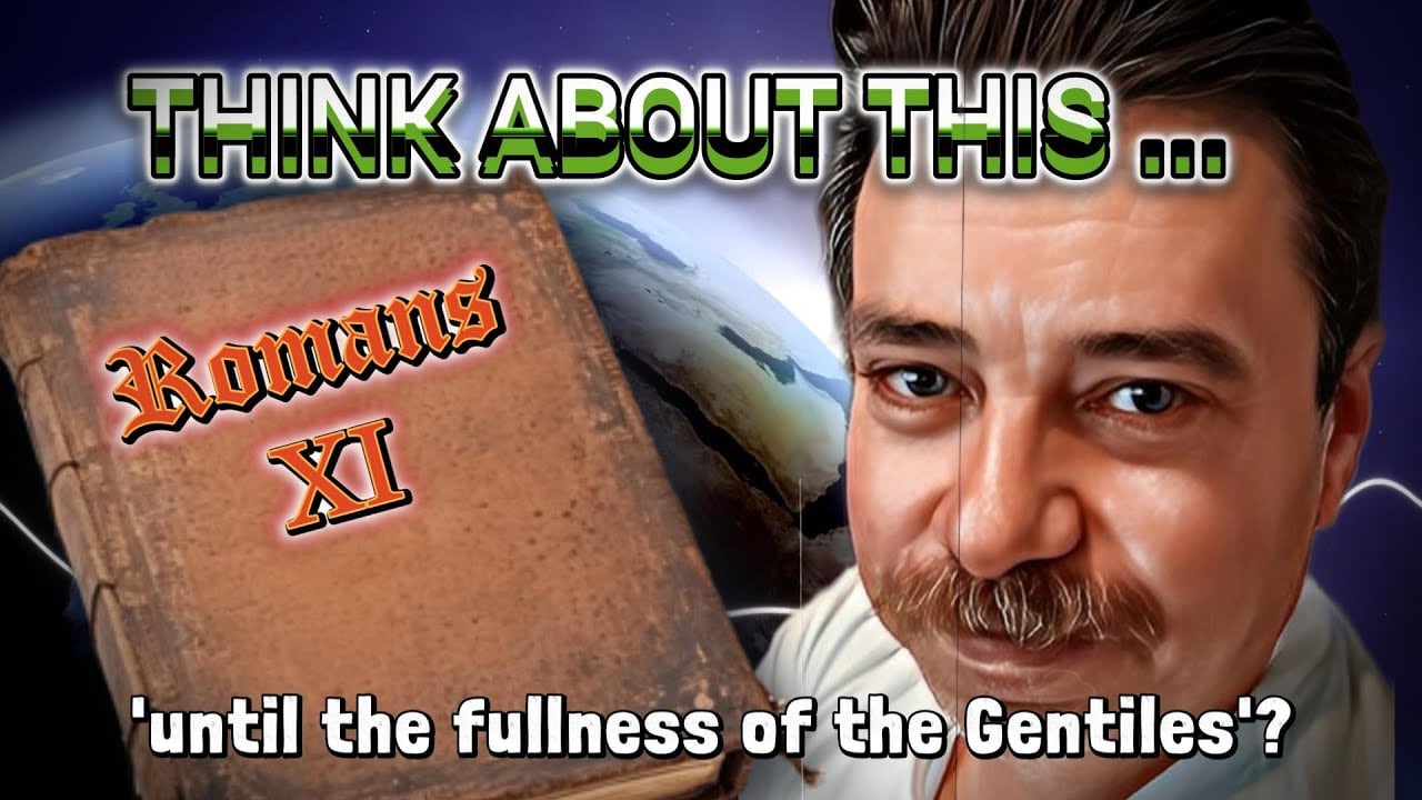 Think About This...    'until the fullness of the Gentiles'?