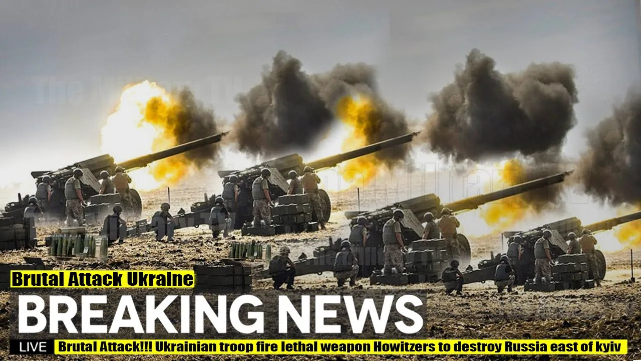 Brutal Attack!!! Ukrainian troop fire lethal weapon Howitzers to destroy Russia east of Kyiv