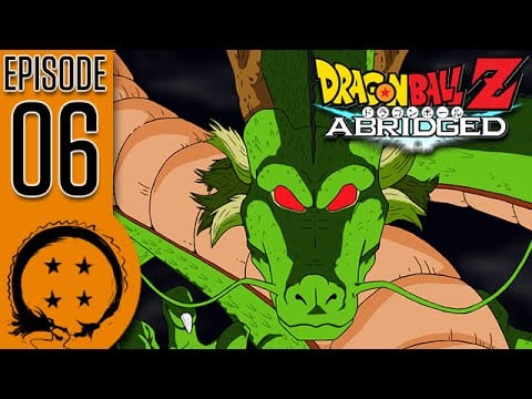 DragonBall Z Abridged: Episode 6 - TeamFourStar (TFS)