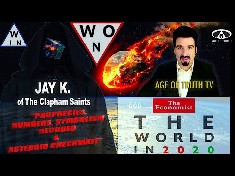 NEW!! "SYMBOLS, NUMBERS, PROPHECIES DECODED & ASTEROID CHECKMATE" ~ Jay K. Clapham [Age Of Truth TV]